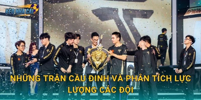 Những trận cầu đinh và phân tích lực lượng các đội